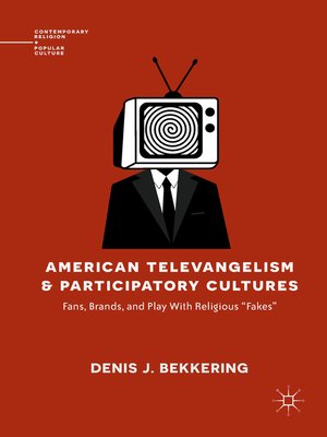 cover image of American Televangelism and Participatory Cultures